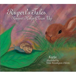 Rupert's Tales: Rupert Helps Clean Up