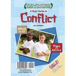 A Guys' Guide to Conflict; A Girls' Guide to Conflict
