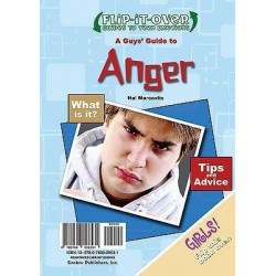 A Guys' Guide to Anger; A Girls' Guide to Anger