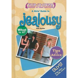 A Guys' Guide to Jealousy; A Girls' Guide to Jealousy