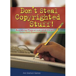Don't Steal Copyrighted Stuff!