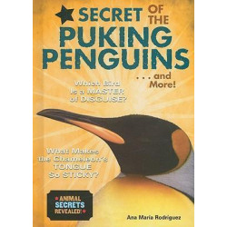 Secret of the Puking Penguins... and More!