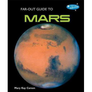 Far-Out Guide to Mars