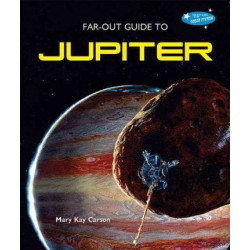 Far-Out Guide to Jupiter