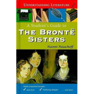 A Student's Guide to the Bronte Sisters