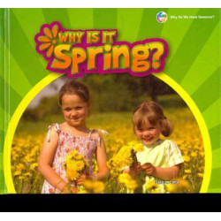 Why Is It Spring?