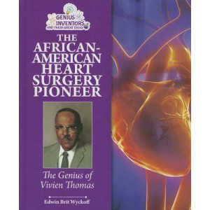 The African-American Heart Surgery Pioneer