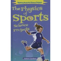 The Physics of Sports Science Projects
