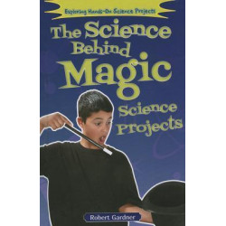 The Science Behind Magic Science Projects