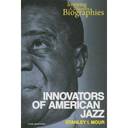 Innovators of American Jazz