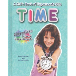 A Kid's Book of Experiments with Time