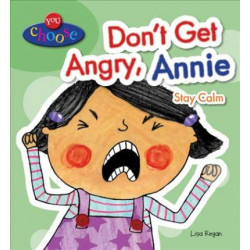 Don't Get Angry, Annie
