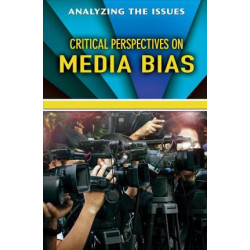 Critical Perspectives on Media Bias