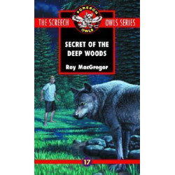 The Secret of the Deep Woods (#17)