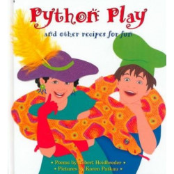 Python Play and Other Recipes for Fun