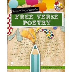 Read, Recite, and Write Free Verse Poetry