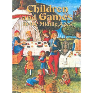 Children and Games in the Middle Ages