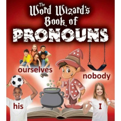 The Word Wizard's Book of Pronouns