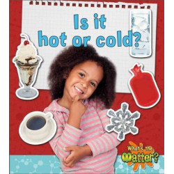 Is it Hot or Cold?