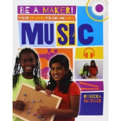 Maker Projects for Kids Who Love Music