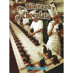 Biography of Chocolate