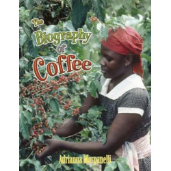 Biography of Coffee