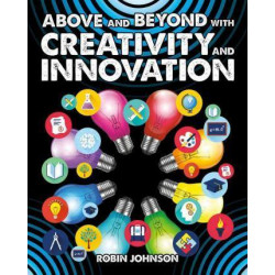 Above and Beyond with Creativity and Innovation