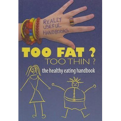 Too Fat? Too Thin?