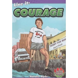 Live it: Courage