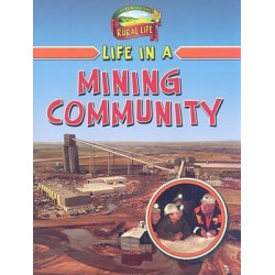 Life in a Mining Community