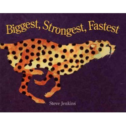 Biggest, Strongest, Fastest