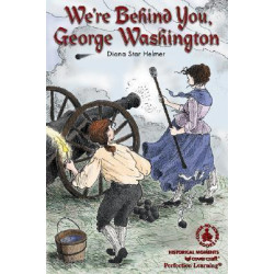 We're Behind You, George Washington