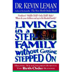 Living in a Step-Family Without Getting Stepped on