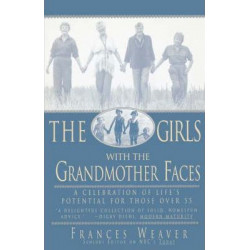 Girls with the Grandmother Faces