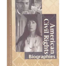 American Civil Rights: Biographies