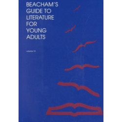 Beacham's Guide to Literature for Young Adults: Vol 15