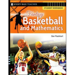Fantasy Basketball and Mathematics: Student Workbook