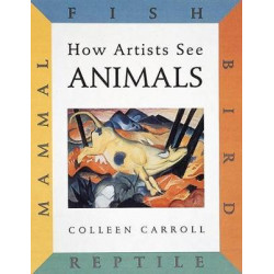 How Artists See: Animals