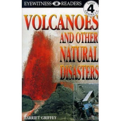 DK Readers L4: Volcanoes and Other Natural Disasters