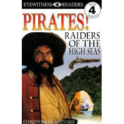 DK Readers L4: Pirates: Raiders of the High Seas