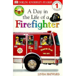 DK Readers L1: Jobs People Do: A Day in the Life of a Firefighter