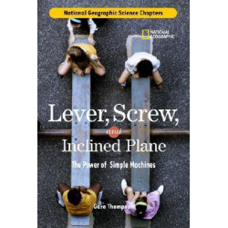 Lever, Screw, and Inclined Plane