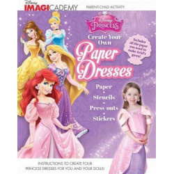 Disney Imagicademy: Disney Princess: Create Your Own Paper Dresses