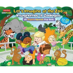 Fisher-Price Little People: Let's Imagine at the Zoo/Imaginemos El Zool gico