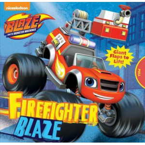 Blaze and the Monster Machines: Firefighter Blaze