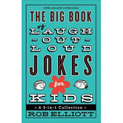 The Big Book of Laugh-out-Loud Jokes for Kids