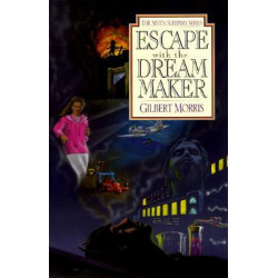 Escape with the Dream Maker: Book 9