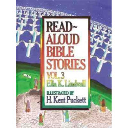 Read-aloud Bible Stories: v. 3