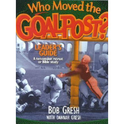 Who Moved the Goalpost? Leader's Guide