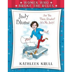 Women Who Broke the Rules: Judy Blume